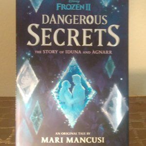 Disney Frozen 2 Dangerous Secrets